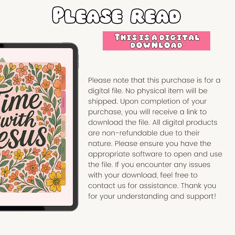 May include: Digital download of a planner with a floral design and the words "Time with Jesus." The image includes the text "Please Read" and "This is a Digital Download."