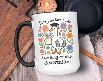 Funny PhD Graduation Gift Mug, Dissertation Gift, Grad School Humor, Goose Mug, PhD Student Gift Ideas, College Grad Mug, Sarcastic Gift Mug