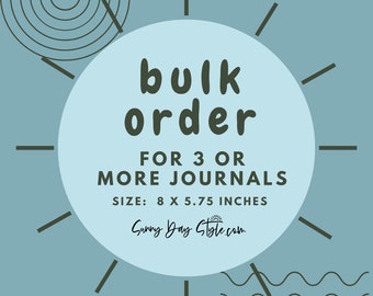 Discounted Bulk Journal Rate - Order 3 or More Journals of any design in the shop for a Discounted Rate, Team Appreciation Gift