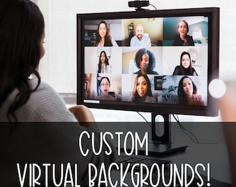 CUSTOM Virtual Background Image for Digital Backdrops, Zoom Meetings