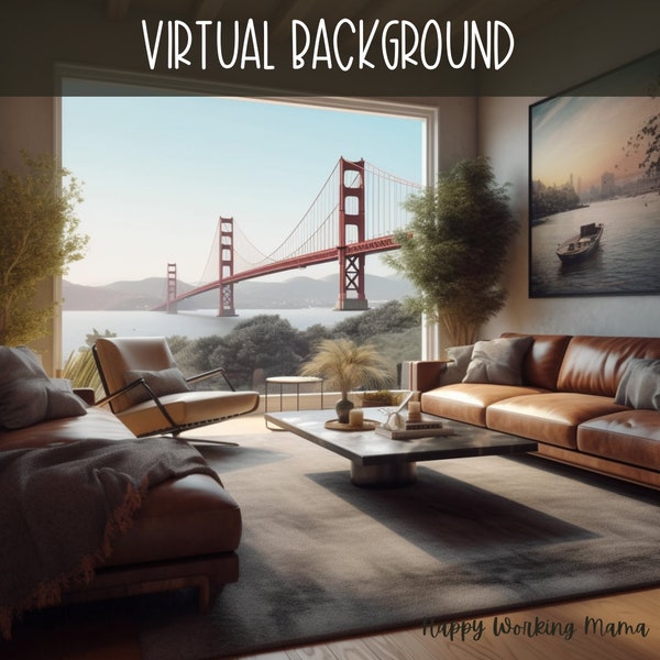 Pack of 9 Bay Area Living Room Images for Virtual Background, Virtual Meeting Backdrops, View of San Fran and San Jose, Golden Gate Bridge