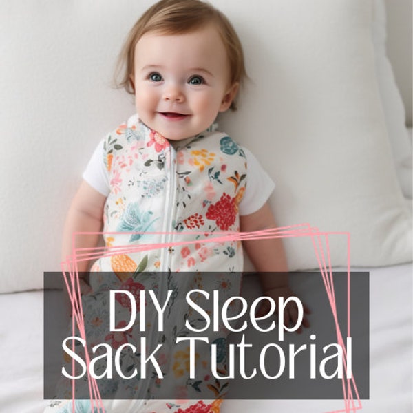 DIY Baby Swaddle Tutorial | Infant Sleep Sack Sewing Tutorial for Beginners | Swaddle Sleep Sack with Zipper Tutorial | Baby Gift