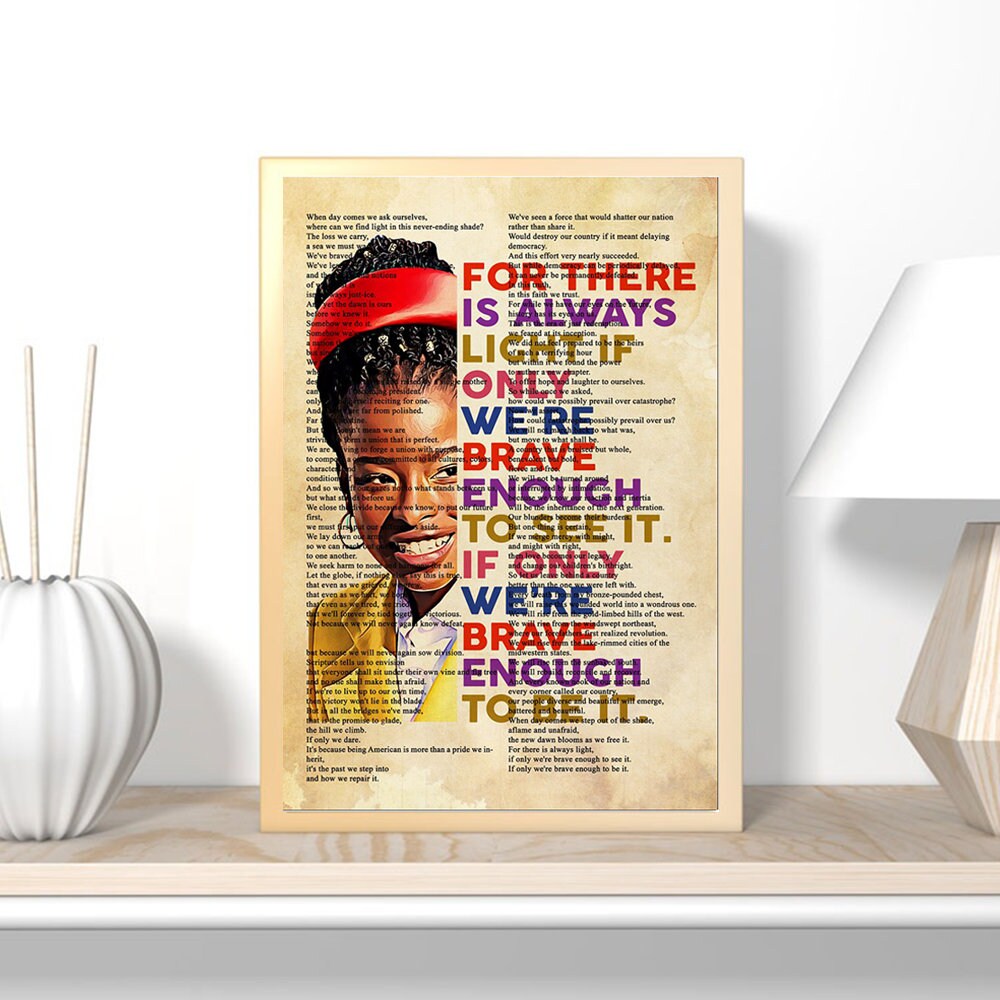 Amanda Gorman For There Is Always Light If Only Were Brave Etsy