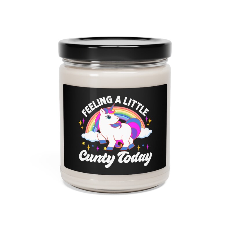 funny candle, scented candle, birthday gift, friendship candle, sassy gift, unicorn gift, feeling cunty