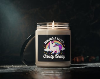 Funny Candle | Adult Humor | Gift Custom Candle | Friendship Candle | Cunty Candle | Funny Gifts | Feeling County Candle