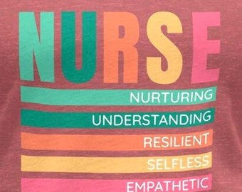 NURSE Acronym T-Shirt: RN Appreciation Gift