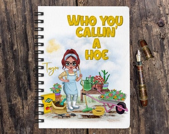 Personalized Spiral Notebook | Chibi Gardening | Who You Callin' A Hoe | Gardening Notes | Record Keeping Spiral | Crazy Plant Lady Gift