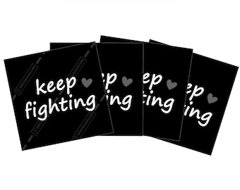 Keep Fighting Stickers