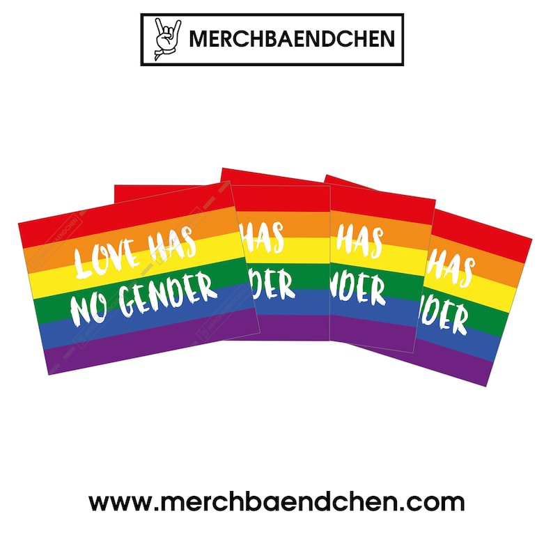 May include: Four rainbow-colored stickers with the text "Love Has No Gender", "Has Der", "Has Der", and "Has Der" in white lettering.