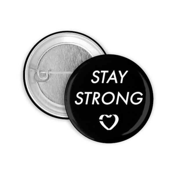 Stay Strong Button | 25mm