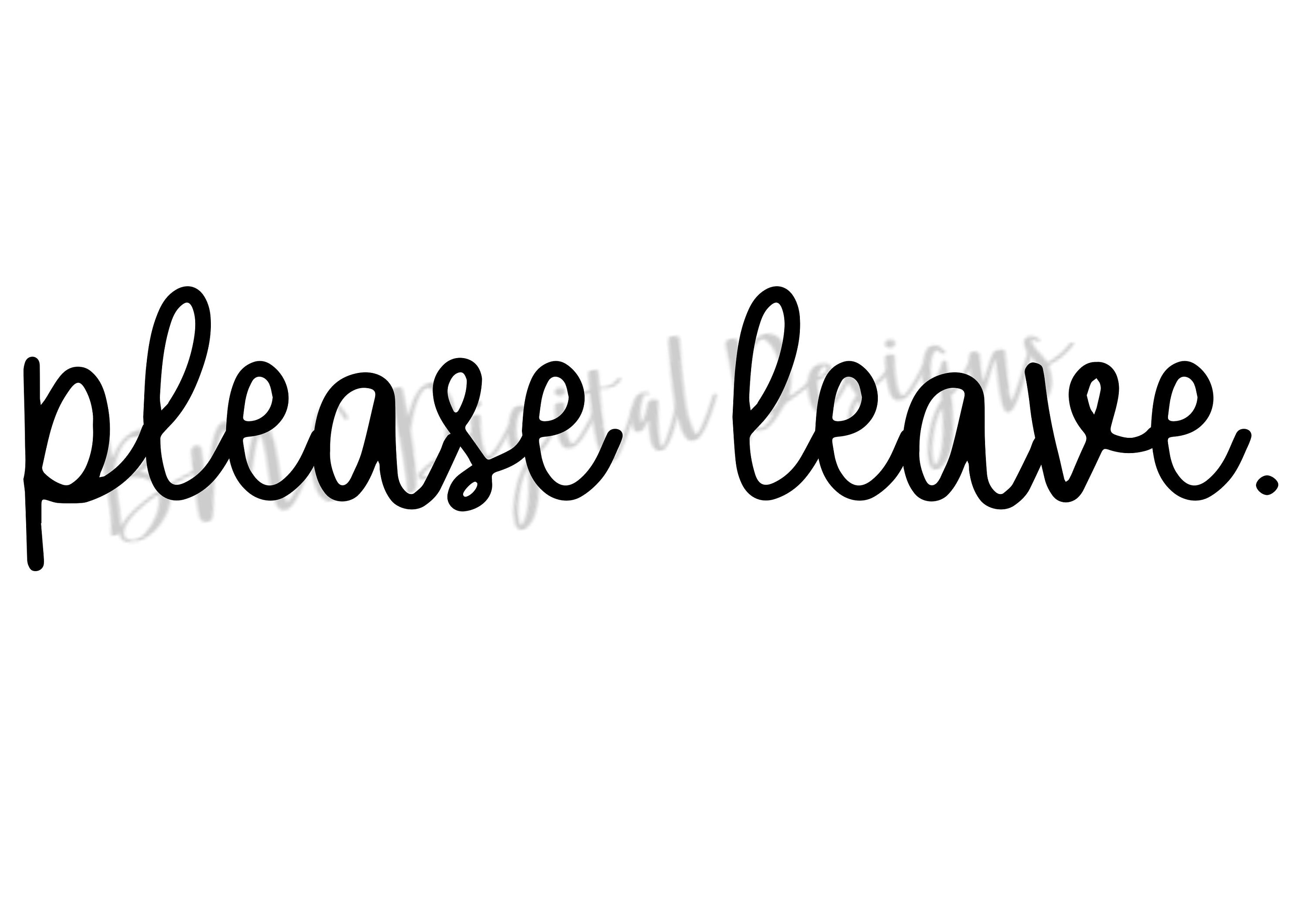 Please Leave Mat SVG Please Leave Doormat Funny Doormat Etsy