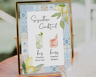 Blue tile Signature Drink Sign Template Lemon and tile Printable Signature cocktail Sign Wedding His and Hers Drink Bar Sign Mediterranean