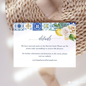 May include: A white card with blue and yellow tile designs at the top. The text on the card reads "details" in cursive. The text below reads "We have reserved rooms at the Marriott hotel. Please use the promo code 'ourwedding' to receive 15% discount. For further information and directions to the venue, please visit our website www.happilyeveraftercouple.com".