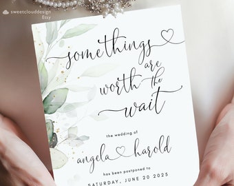 Some things are worth the wait wedding postpone,Save our new date,Change of date wedding,Postpone Announcement,New date Announcement,Olivia