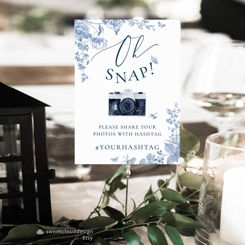 dusty blue flower Oh snap sign template Blue floral snap photo sign template camera Wedding hashtag sign template Oh Snap table sign Hashtag image 8