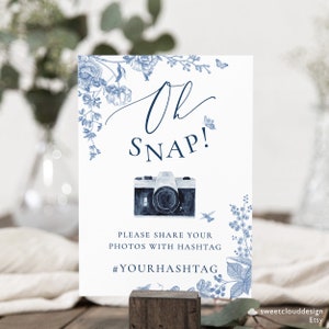 dusty blue flower Oh snap sign template Blue floral snap photo sign template camera Wedding hashtag sign template Oh Snap table sign Hashtag image 3