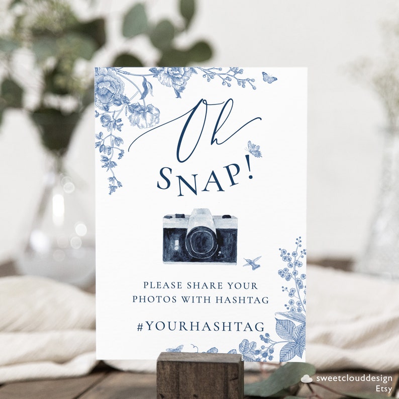 dusty blue flower Oh snap sign template Blue floral snap photo sign template camera Wedding hashtag sign template Oh Snap table sign Hashtag image 3