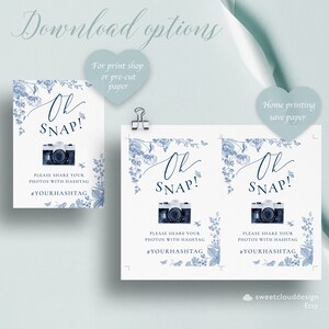 dusty blue flower Oh snap sign template Blue floral snap photo sign template camera Wedding hashtag sign template Oh Snap table sign Hashtag image 5