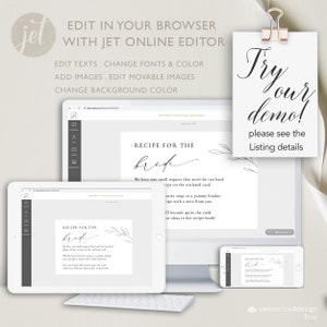 May include: A digital mockup of a printable wedding recipe card template. The card is white with black text and a simple floral design. The text reads "Recipe for the Bride". The card is displayed on a computer screen, tablet, and smartphone. The text "Try our demo! Please see the Listing details" is displayed on a separate card.