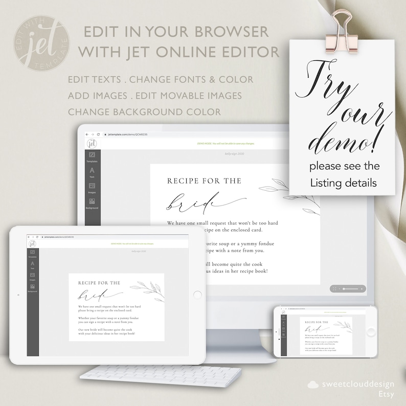May include: A digital mockup of a printable wedding recipe card template. The card is white with black text and a simple floral design. The text reads "Recipe for the Bride". The card is displayed on a computer screen, tablet, and smartphone. The text "Try our demo! Please see the Listing details" is displayed on a separate card.