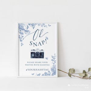 dusty blue flower Oh snap sign template Blue floral snap photo sign template camera Wedding hashtag sign template Oh Snap table sign Hashtag image 2