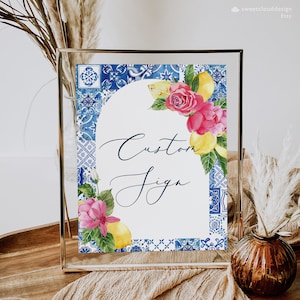 Blue tile and lemon sign editable Template pink flower Lemon tile custom sign Printable Italy blue tile table sign template Wedding sign