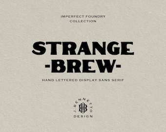 Strange Brew Vintage Hand Lettered Display Sans Serif Font