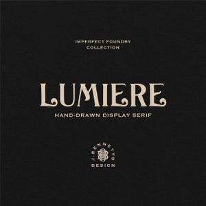 May include: A black and white logo for a font called "Lumiere" with the text "Hand-Drawn Display Serif" and the text "J. Bennett Design" in a circle.