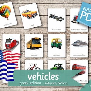 VEHICLES GREEK Edition • 62 Greek and 62 English Editable Montessori Cards • Flash Cards  Nomenclature Pdf Printable preschool