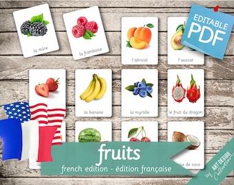 FRUITS FRENCH Edition (real pictures) • 50 French and 50 English Editable Montessori Cards • Flash Cards Nomenclature Cards Pdf preschool