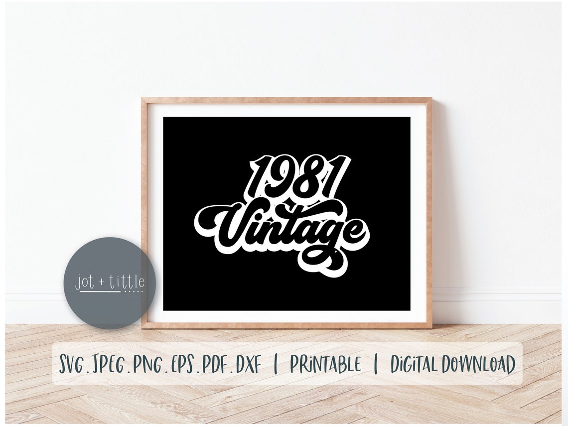 Download 40th Birthday SVG PNG 1981 Vintage retro Font Design ...