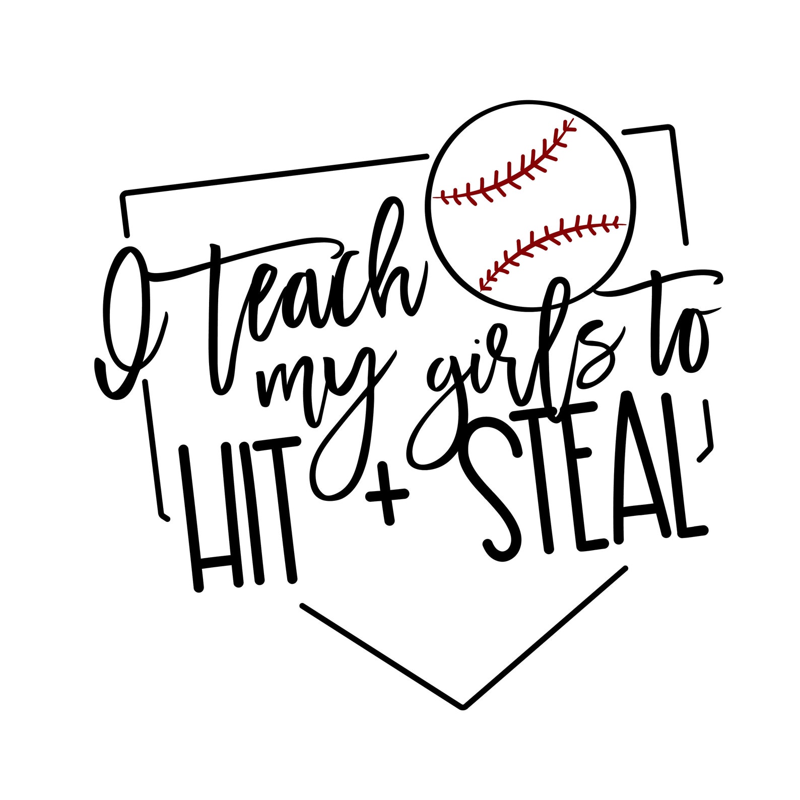 I Teach My Girls to Hit and Steal Softball SVG PNG Funny Mom Etsy