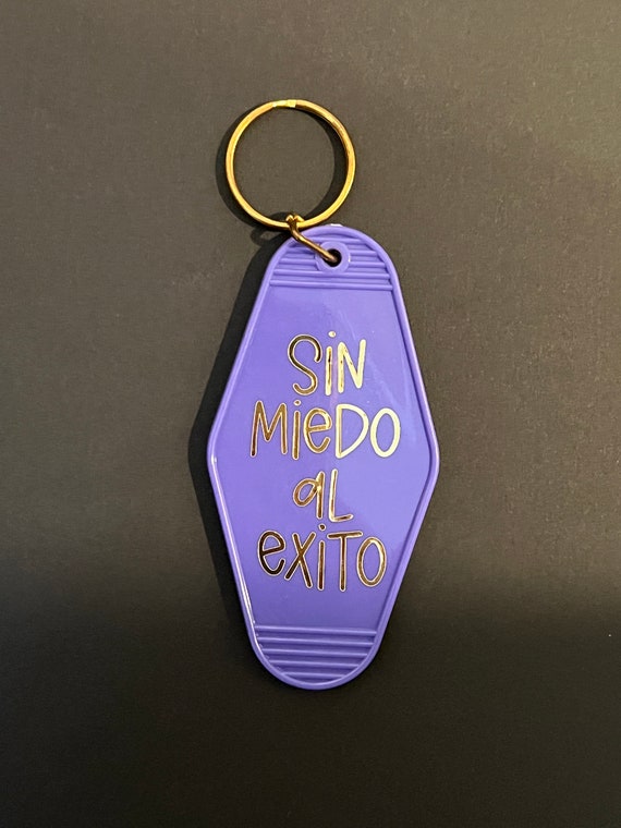 Sin Miedo al Exito Keychain
