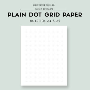 May include: A white sheet of paper with a grid of evenly spaced black dots. The paper is labeled "PLAIN DOT GRID PAPER" and "US LETTER, A4 & A5".