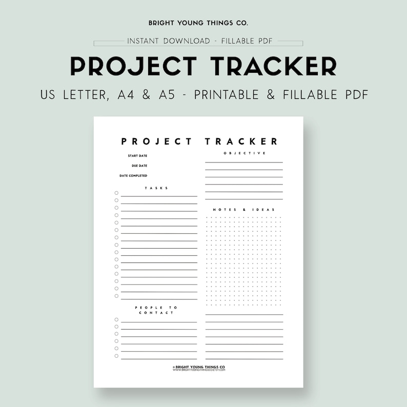 May include: A white printable project tracker with black text. The design includes sections for start and due dates, tasks, notes, and contacts. The text reads "Project Tracker" and "US Letter, A4 & A5 - Printable & Fillable PDF."