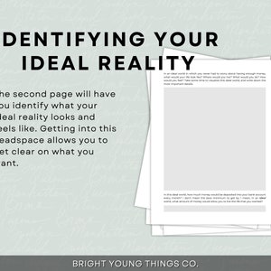 May include: A printable worksheet with the title "Identifying Your Ideal Reality". The worksheet includes two prompts for visualizing and describing your ideal reality.