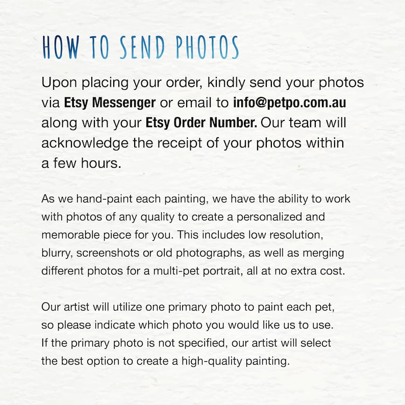 Puede incluir: Instrucciones de texto sobre c&oacute;mo enviar fotos para un retrato personalizado de mascota. El texto explica que se pueden usar fotos de cualquier calidad, incluidas fotos de baja resoluci&oacute;n, borrosas o antiguas. El texto tambi&eacute;n indica que el artista utilizar&aacute; una foto principal por mascota y, si no se especifica, seleccionar&aacute; la mejor opci&oacute;n para un retrato de alta calidad.