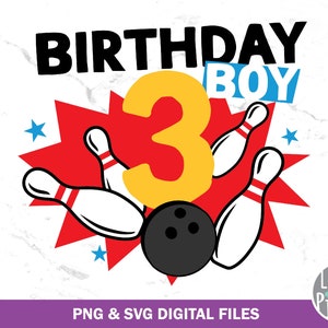 Bowl Birthday 3 SVG PNG Cut file, Bowling Three Sublimation, Print file