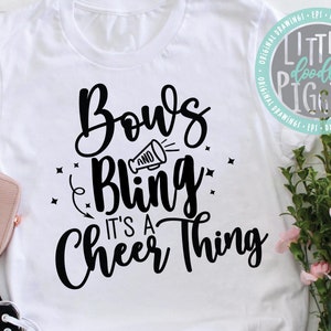 Bows and Bling Its a Cheer Thing Svg Png dxf, Cheerleader Svg, Cheer Mom Svg, Cheer Squad Design File