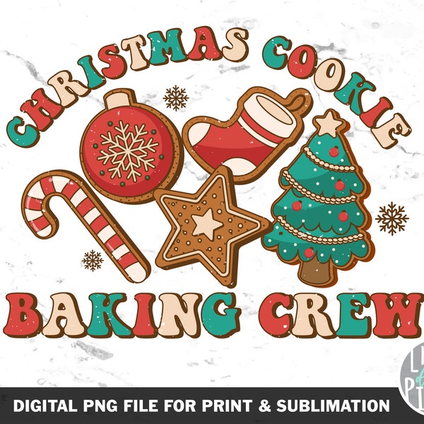 Christmas Cookie Baking Crew Png,  Retro Holiday Cookie Sublimation,  Retro Baking Crew Print for DTF