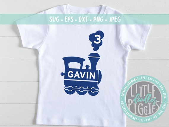 Download Train Birthday Svg Png Cut File Name Train Svg Train Lover Etsy