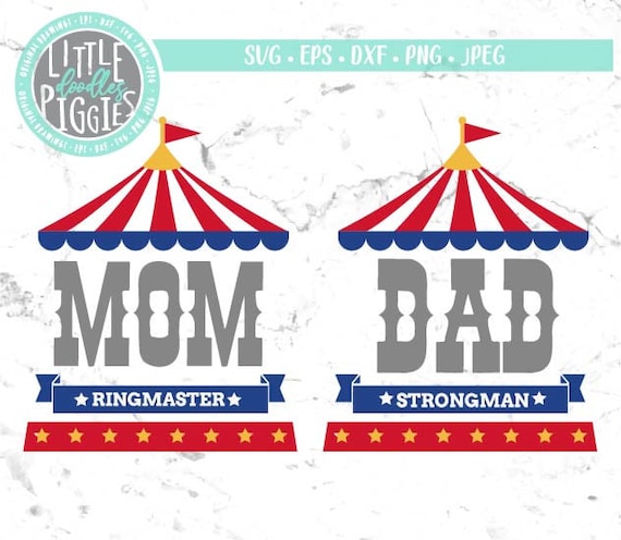 Ring Master Svg Circus Birthday SVG Circus Mom Dad SVG PNG Cut file Strongman