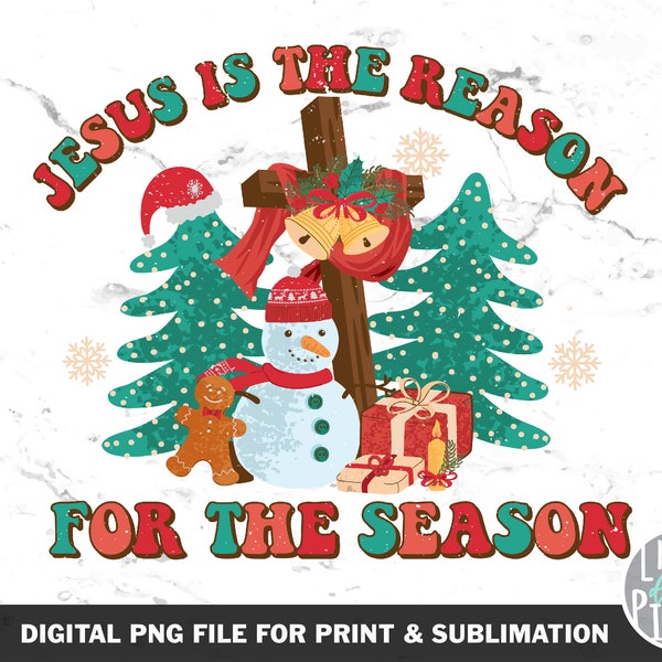 Jesus is the Reason for the Season Png,  Christian Christmas Sublimation, Retro Christmas Png