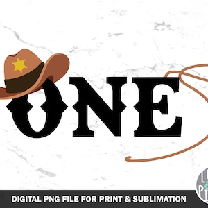 Cowboy One Png, Birthday Cowboy 1 PNG, 1st Rodeo Png, Cowboy One Sublimation
