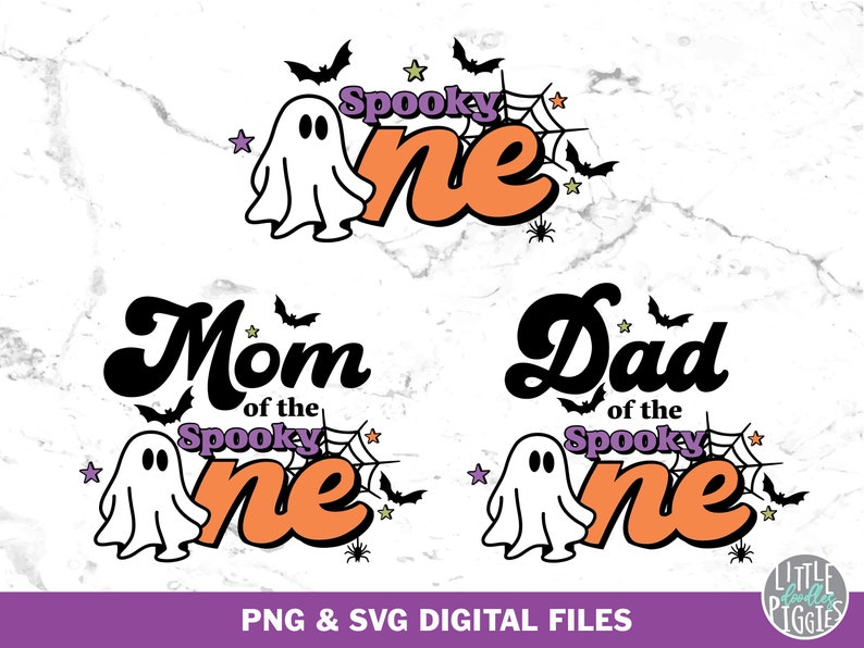 May include: Three Halloween-themed designs featuring a ghost, spiderweb, and bats. The text reads "Mom of the Spooky One", "Dad of the Spooky One", and "Spooky One".