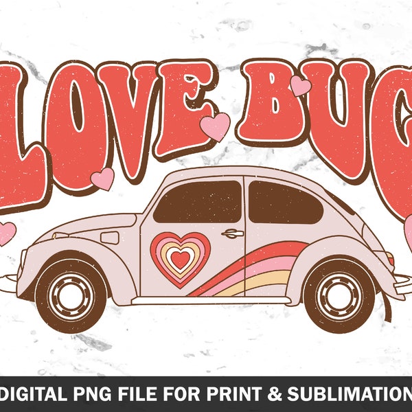 Love Bug Png,  Hobo Valentine Png, Valentine Beetle Sublimation, Retro Valentine Print File