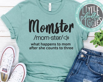 Momster SVG, Funny Mom Shirt Design (Digital Download)