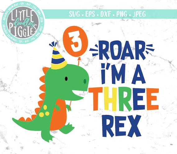 Download Three Rex Svg Png Cut File Dino 3 Svg Dinosaur Third Etsy