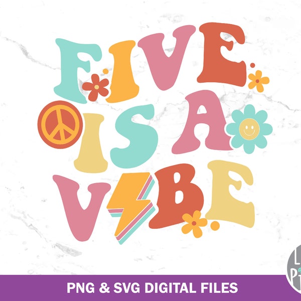 Five is a Vibe, SVG PNG Cut file, Retro Five, Hobo Birthday 5, 70s Birthday Sublimation, Print file