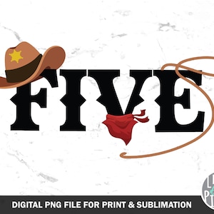 Cowboy Five Png, Birthday Cowboy 5 PNG, 5th Rodeo Png, Cowboy 5 Sublimation